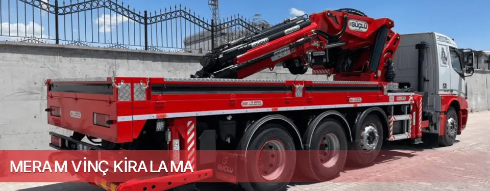 Meram İlçemi Vinç Kiralama